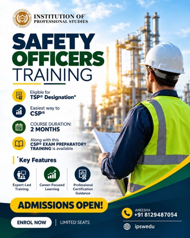 🦺 READY TO TAKE YOUR SAFETY CAREER TO THE NEXT LEVEL?

Build your professional expertise with our Safety Officers Training Program designed for individuals aiming to strengthen their knowledge and advance in the Health, Safety & Environment (HSE) field. 

✅ Eligible for TSP® designation*
✅ CSP® exam preparatory training available
✅ Course Duration: 2 Months
✅ Expert-led training and career-focused learning
✅ Professional certification guidance

🎯 Invest in your skills. Strengthen your safety knowledge. Prepare for new career opportunities!

📢 ADMISSIONS OPEN – LIMITED SEATS AVAILABLE!

📞 Contact Aneesha: +91 81294 87054
🌐 Website: ipswedu.com

📩 Message us today to learn more and take your next step towards a successful safety career!

#SafetyOfficersTraining #HSE #SafetyProfessionals #OccupationalSafety #SafetyTraining #CSP #WorkplaceSafety #HSECareer #ProfessionalDevelopment