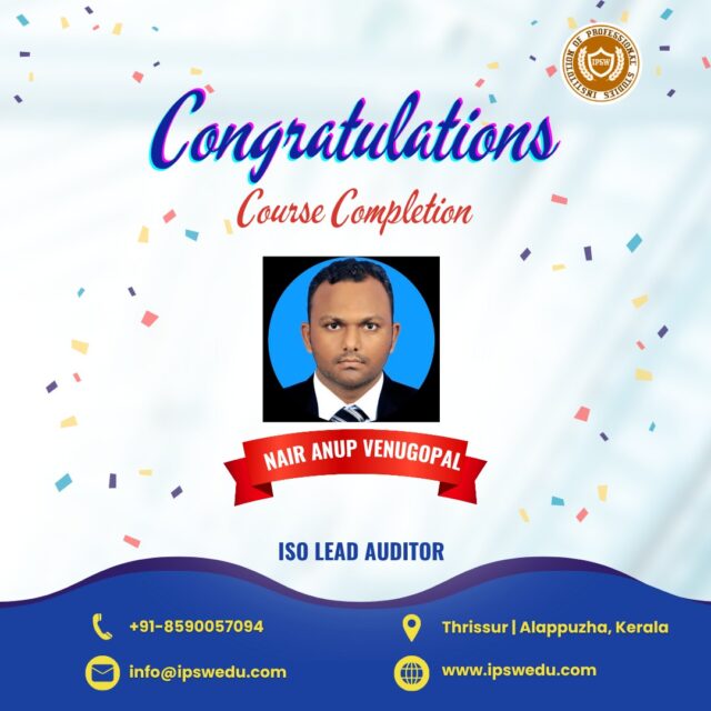 🎉 Congratulations Akshay Pradeep! 🎉
We’re proud to celebrate your Course Completion in ISO Lead Auditor with IPSW Institution. 🌟

Your dedication and hard work have led you to this achievement — another step toward becoming a certified safety professional. 💪

📍 Locations: Thrissur | Alappuzha, Kerala
🌐 www.ipswedu.com

📞 +91 8590057094

#IPSW #Congratulations #ISOLeadAuditor #CourseCompletion #SafetyTraining #ProfessionalGrowth #KeralaEducation