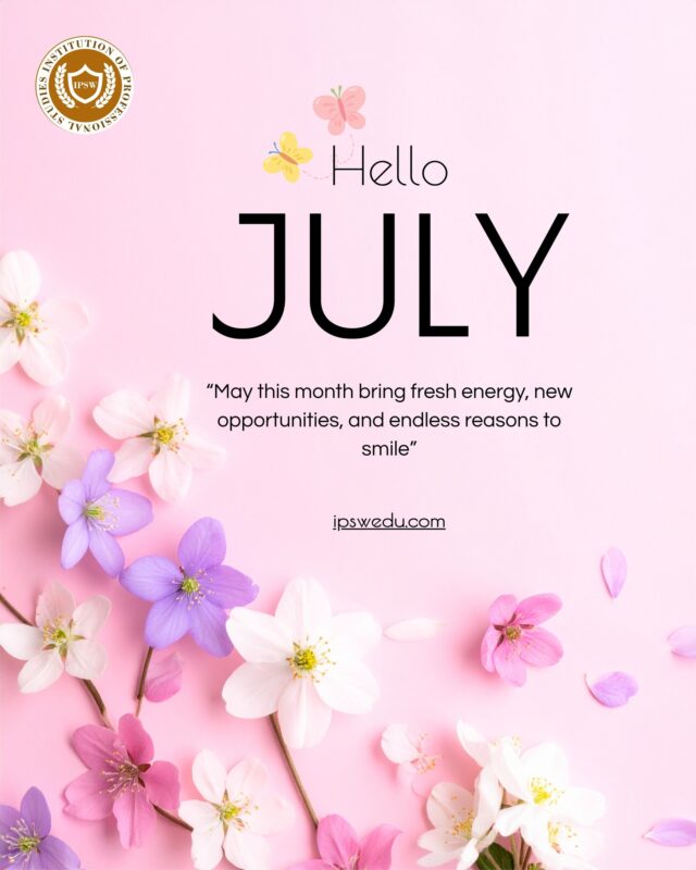🌿 Hello, July! A New Month, A New Opportunity.

A new month means new learning opportunities, fresh ambitions, and another chance to build a brighter future. Stay committed, keep learning, and let every day bring you closer to your career goals.

🚀 This July, Learn More. Achieve More. Become More.