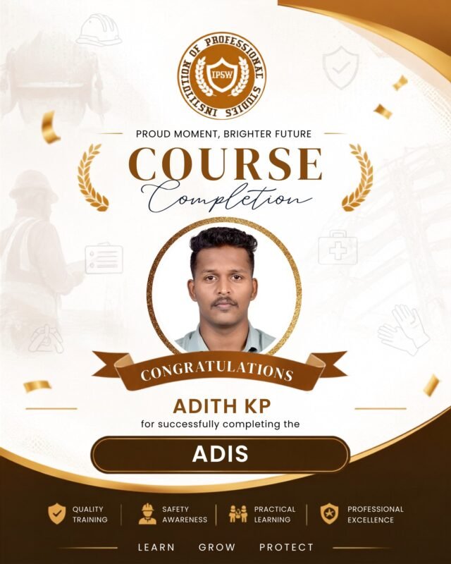 Celebrating Achievement, Inspiring Excellence! 🏆

Congratulations on successfully completing the ADIS (Advanced Diploma in Industrial Safety)! 👏

Every achievement marks a new milestone in professional growth. May this accomplishment open doors to greater opportunities, strengthen safety expertise, and inspire a continued commitment to building safer workplaces.

At Institute of Professional Studies (IPSW), we take pride in empowering aspiring safety professionals with the knowledge and confidence to make a difference. 🌟

Learn. Grow. Protect.

#ADIS #IndustrialSafety #CourseCompletion #SafetyProfessionals #HSE #CareerGrowth #ProfessionalDevelopment #SafetyTraining #IPSW