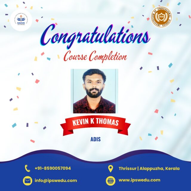 🎉 Congratulations on Your Course Completion! 🎉
We are delighted to celebrate KevinThomas for successfully completing the ADIS Training under IPSW – NSDVE.

Your commitment to safety education and professional growth is truly commendable.
Wishing you a bright and successful journey in the safety career ahead! 👏✨

📍 Thrissur | Alappuzha, Kerala
📞 +91 85900 57094
📧 info@ipswedu.com

🌐 www.ipswedu.com