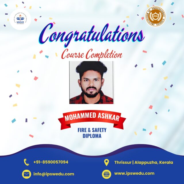 🎉 Proud moment for IPSW!

We are delighted to congratulate Mohammed Ashkar on successfully completing the Fire & Safety Diploma.
This achievement reflects strong commitment, professional discipline, and readiness to take on real-world safety responsibilities in the HSE industry.
👏 Join us in congratulating Mohammed Ashkar and wishing him continued success in his safety career ahead.