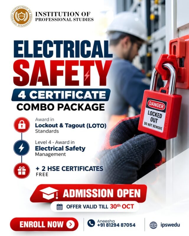 ⚡ PRIORITISE ELECTRICAL SAFETY. STRENGTHEN YOUR HSE CAREER! 🦺

Electrical hazards can lead to serious incidents. Build your knowledge of electrical safety management and energy isolation practices with our Electrical Safety – 4 Certificate Combo Package!

✅ Award in Lockout & Tagout (LOTO) Standards
✅ Level 4 – Award in Electrical Safety Management
🎁 2 Additional HSE Certificates FREE!

🎯 Strengthen your understanding of electrical hazard prevention, safe isolation procedures, and workplace risk management to support your professional development in the HSE field.

📢 ADMISSIONS OPEN – ENROL NOW!

📅 Offer valid until 30th October!

📞 For enquiries & registration: Aneesha – +91 81294 87054
🌐 Website: ipswedu.com

🚀 Invest in safety knowledge today. Build a safer workplace and a stronger professional future!

#ElectricalSafety #LOTO #LockoutTagout #HSE #ElectricalSafetyManagement #WorkplaceSafety #SafetyTraining #OccupationalSafety #HSEProfessionals #SafetyCertification #IPS
